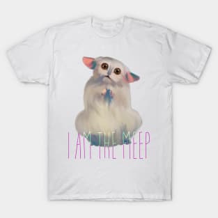 I am the Meep T-Shirt